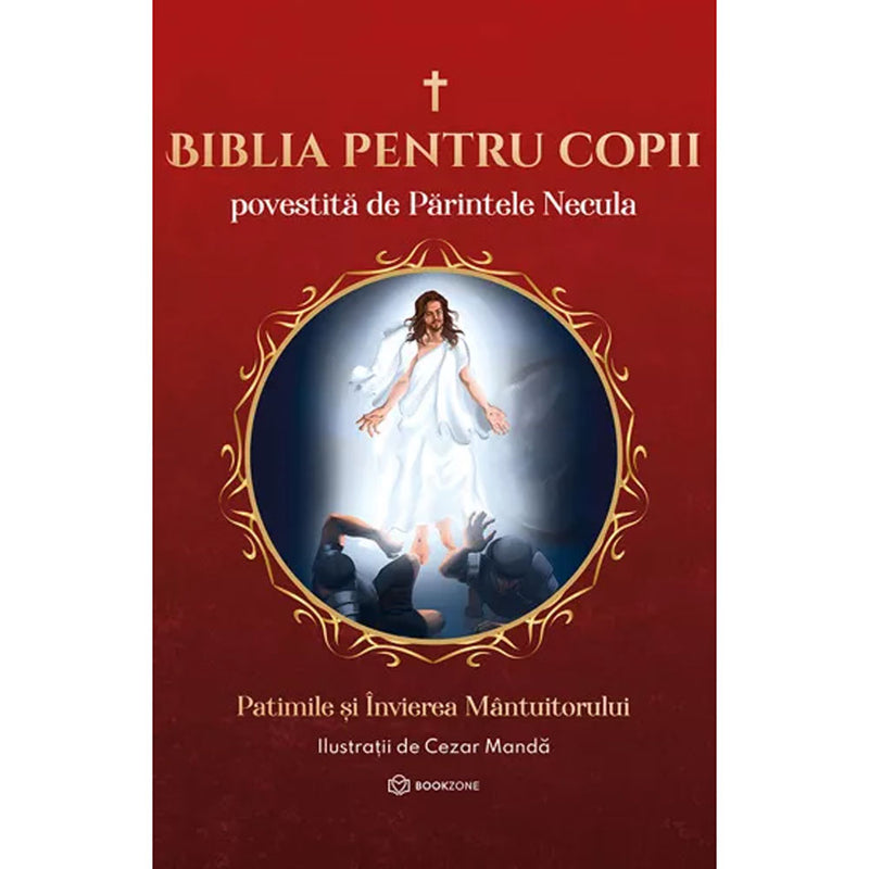 Biblia pentru copii povestită de Părintele Necula Vol. III - Parintele Necula
