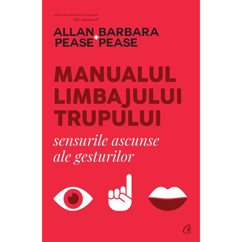 Manualul limbajului trupului - Allan Pease , Barbara Pease - Delumani - Magazin Romanesc 