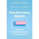 Transformarea digitala - David L. Rogers - Delumani - Magazin Online Romanesc 