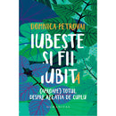 Iubeste si fii iubit(a) - Domnica Petrovai - Delumani - Magazin Online Romanesc 
