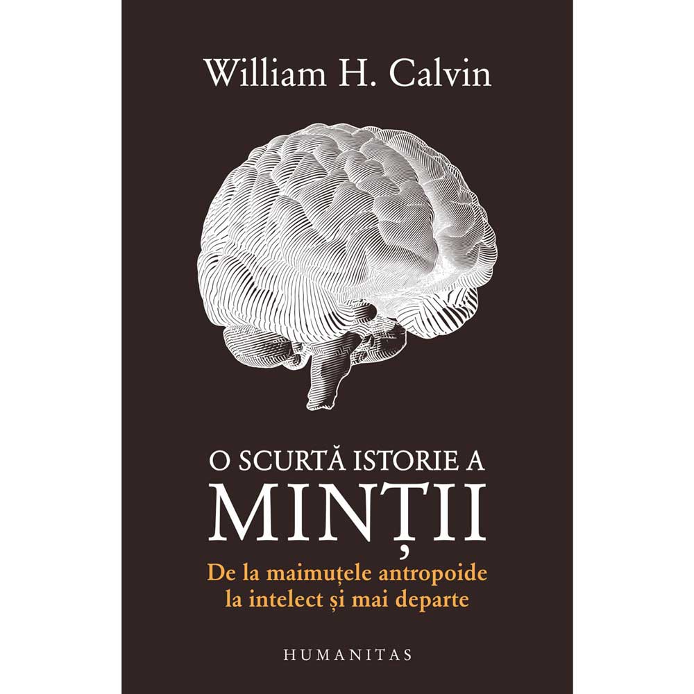 Coperta cărții O scurtă istorie a minții de William H. Calvin