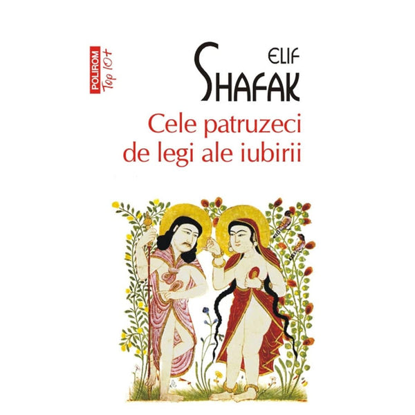 Cele patruzeci de legi ale iubirii (editie de buzunar) -  Elif Shafak - Delumani - Magazin Online Romanesc 